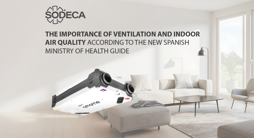 The importance of ventilation and indoor air quality according to the new Spanish Ministry of Health guide 